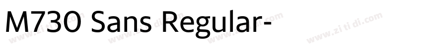 M730 Sans Regular字体转换 M730 Sans Regular字体转换